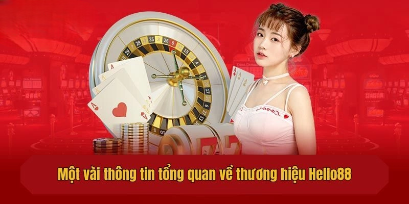 Giới thiệu tổng quan về nhà cái HELLO88